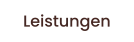 Leistungen